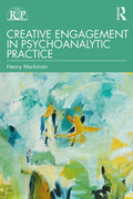 Creative Engagement in Psychoanalytic Practice - Paperback