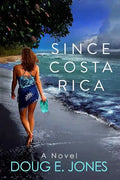 Since Costa Rica - Paperback