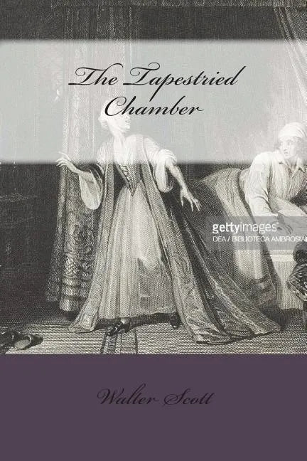 The Tapestried Chamber - Paperback