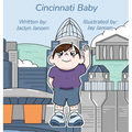 Cincinnati Baby - Hardcover