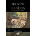 The Road to Fair Elfland (Second Edition) - Paperback