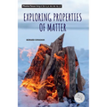 Exploring the Properties of Matter - Hardcover