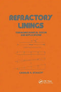 Refractory Linings: Thermomechanical Design and Applications - Paperback