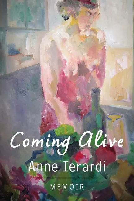 Coming Alive: Memoir - Paperback