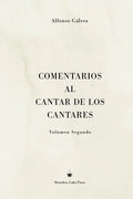 Comentarios al Cantar de los Cantares: Volumen Segundo - Hardcover