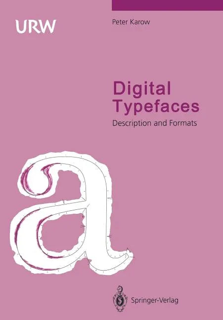 Digital Typefaces: Description and Formats - Paperback