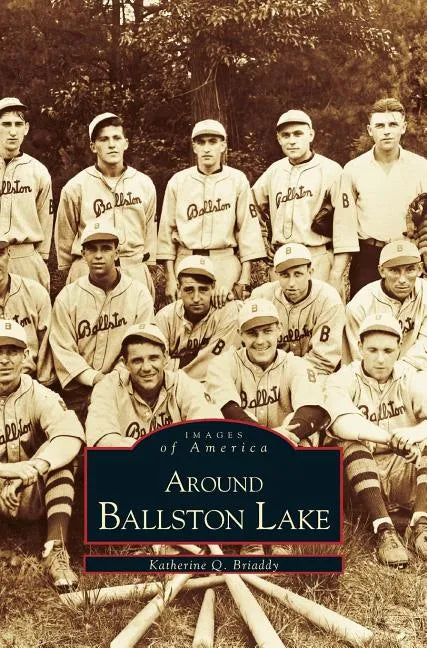 Around Ballston Lake - Hardcover