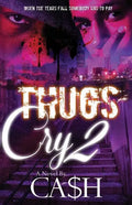 Thugs Cry 2 - Paperback