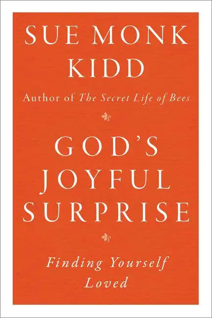 God's Joyful Surprise: Finding Yourself Loved - Paperback