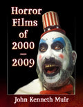 Horror Films of 2000-2009 - Hardcover