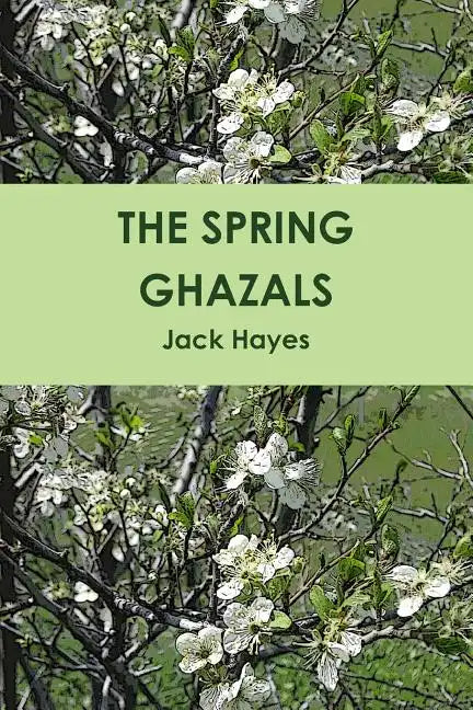 The Spring Ghazals - Paperback