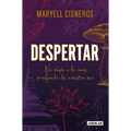 Despertar: Un Viaje a Lo Más Profundo de Nuestro Ser / Wake Up - Paperback