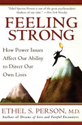 Feeling Strong: How Power Issues Affect Our Ability to Direct Our Own Lives - Paperback
