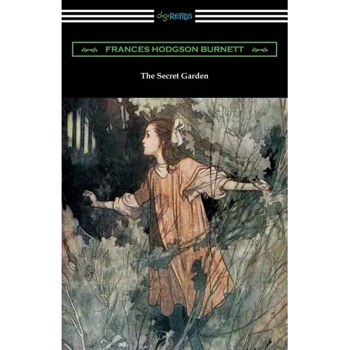 The Secret Garden (Illustrated by Charles Robinson) - Paperback