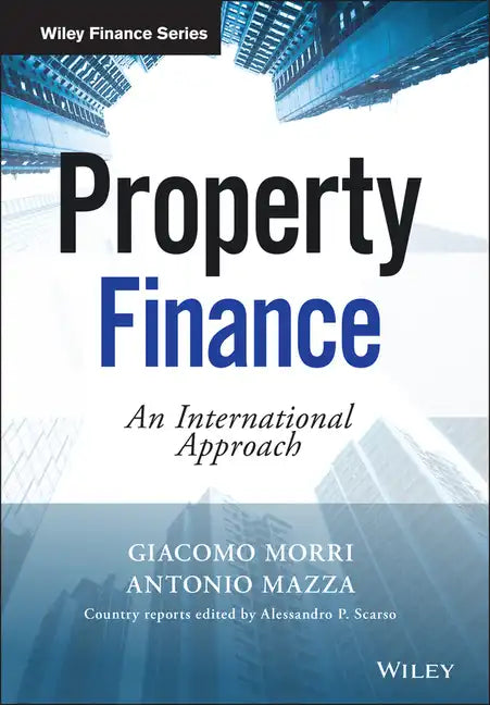Property Finance: An International Approach - Hardcover