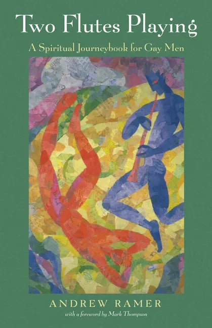 Two Flutes Playing: A Spiritual Journeybook for Gay Men - Paperback