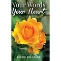 Your Words Your Heart - Hardcover