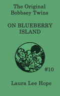 The Bobbsey Twins on Blueberry Island - Hardcover