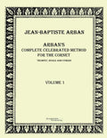 Arban´s complete celebrated method for the cornet: Volume 1 - Paperback