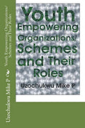 Youth Empowering Organizations/Schemes and Their Roles - Paperback