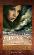 The Korellian Odyssey - Benediction - Paperback