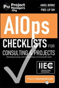 AIOps Checklists for Consulting and Projects (Training Courses and Certifications at Courses10. com) - Paperback