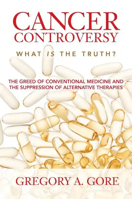 Cancer Controversy: What is the truth - Paperback