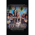 Implementing Therapy Dog Teams in Partnership with Best Practices for Schools - Hardcover