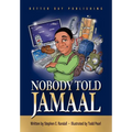 Nobody Told Jamaal - Paperback