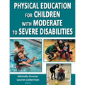 Physical Education for Children with Moderate to Severe Disabilities - Paperback