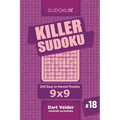 Killer Sudoku - 200 Easy to Normal Puzzles 9x9 (Volume 18) - Paperback