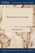 The Conscious Lovers: a Comedy - Paperback
