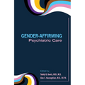 Gender-Affirming Psychiatric Care - Paperback