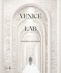 Venice Lab: Reconsidering St. Mark's Square - Hardcover