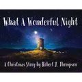 What a Wonderful Night: A Christmas Story - Paperback