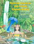 Mermaid Kamalani and Friends Explore Hawaii - Paperback