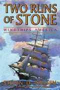 Two Runs of Stone "Windships America" - Paperback