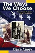 The Ways We Choose - Paperback