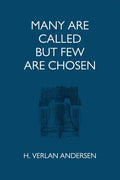 Many Are Called But Few Are Chosen - Paperback