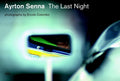 Ayrton Senna: Last Night - Hardcover