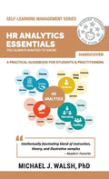HR Analytics Essentials You Always Wanted To Know - Hardcover
