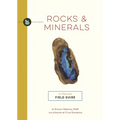 Rocks and Minerals: An Illustrated Field Guide - Paperback
