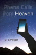 Phone Calls from Heaven - Hardcover