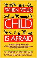 When Your Child Is Afraid - Paperback