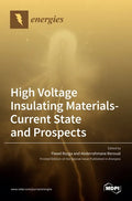 High Voltage Insulating Materials-Current State and Prospect - Hardcover