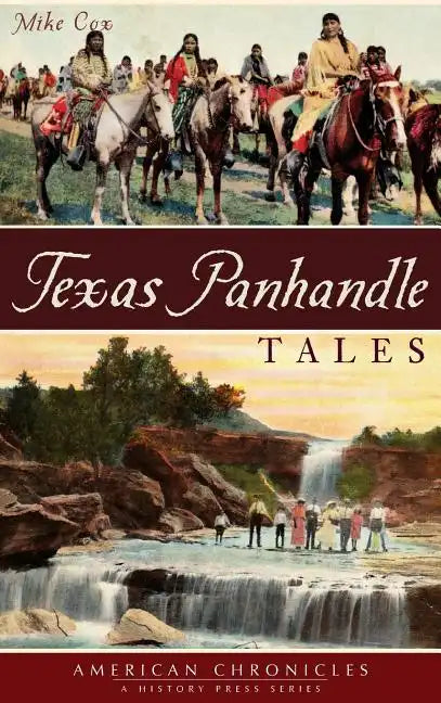 Texas Panhandle Tales - Hardcover
