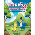 Blue & Wormy Self-Love Stroll To School - Paperback