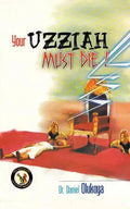 Your Uzziah must die - Paperback