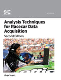 Analysis Techniques for Racecar Data Acquisition, Second Edition - Hardcover