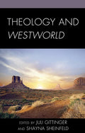 Theology and Westworld - Hardcover